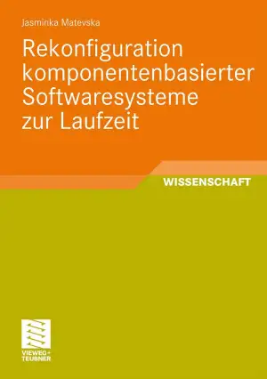 Rekonfiguration komponentenbasierter Softwaresysteme zur Laufzeit (Software Engi