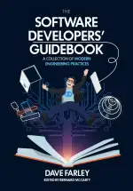 The Software Developers’ Guidebook: A Collection of Modern Engineering Practices