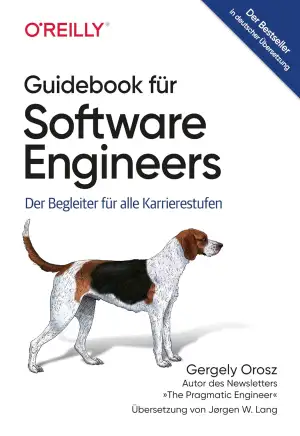 Guidebook für Software Engineers: Der Begleiter für alle Karrierestufen