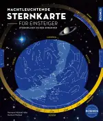 Nachtleuchtende Sternkarte für Einsteiger: Einfach drehen, sicher erkennen. Die große Sternkarte mit allen von Deutschland aus sichtbaren Sternbildern und kinderleichter Handhabung.