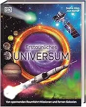Erstaunliches Universum: Von spannenden Raumfahrt-Missionen und fernen Galaxien.